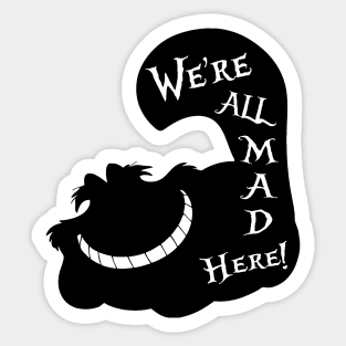 were all made here Sticker